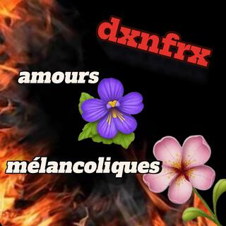 amours mélancoliques