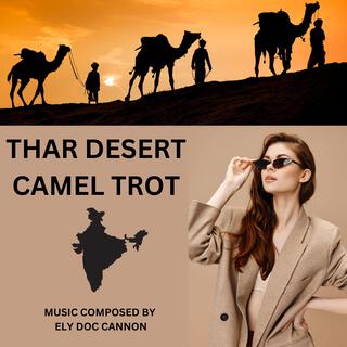 THAR DESERT CAMEL TROT