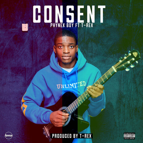 Consent ft. T-Rex | Boomplay Music