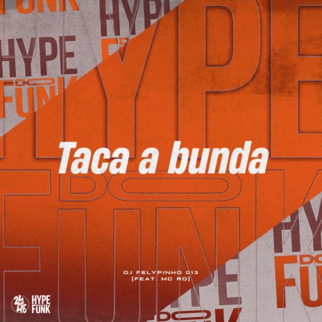 Taca a Bunda ft. Mc Rd | Boomplay Music