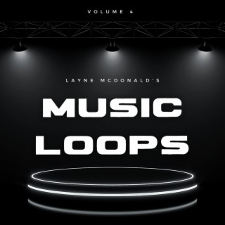 Layne McDonald's Music Loops Volume 4