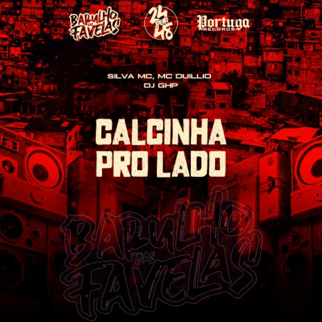 Calcinha pro Lado ft. Mc Duillio & DJ GHP | Boomplay Music