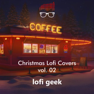 Christmas Lofi Covers vol. 02