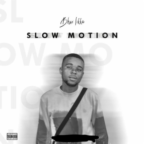 Slow Motion | Boomplay Music