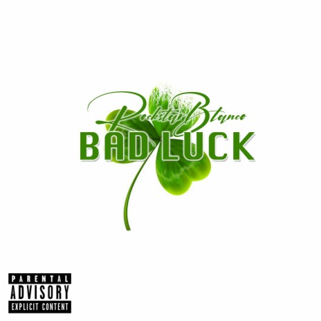 Bad Luck | Boomplay Music