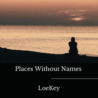 Places Without Names