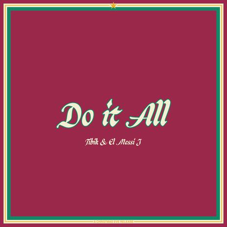 Do it All ft. El Messi J