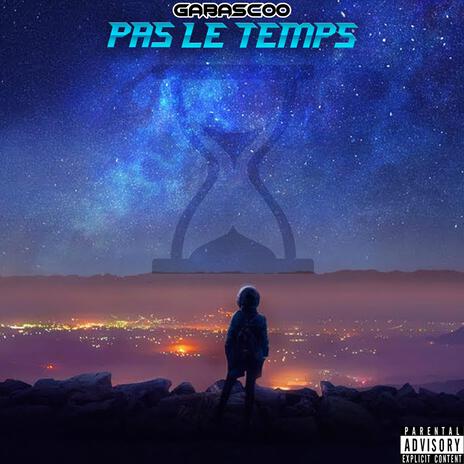 Pas le temps | Boomplay Music