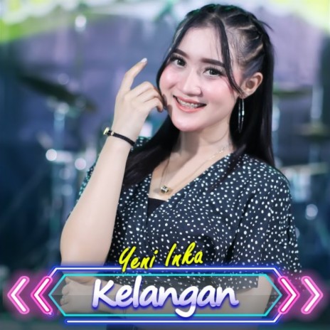 Kelangan | Boomplay Music