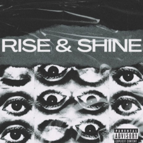 RISE & SHINE | Boomplay Music