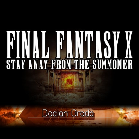 Stay Away from the Summoner! (From Final Fantasy X) | Boomplay Music