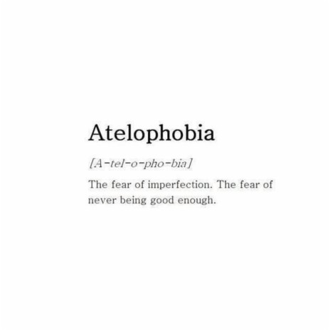 Atelophobia | Boomplay Music