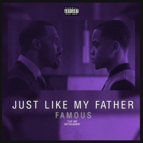 JUST LIKE MY FATHER | Boomplay Music