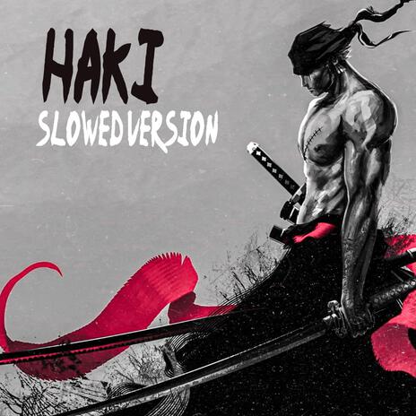 Haki (Slowed) | Boomplay Music