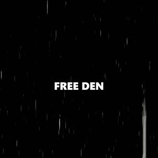 FREE DEN