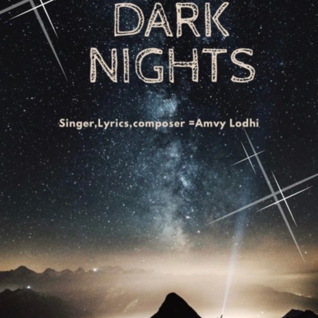 Dark nights | Boomplay Music