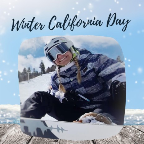 Winter California Day | Boomplay Music