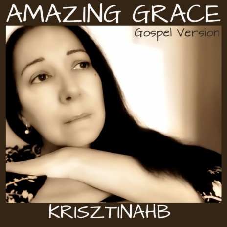 Amazing Grace (Traditional Gospel Version) | Boomplay Music
