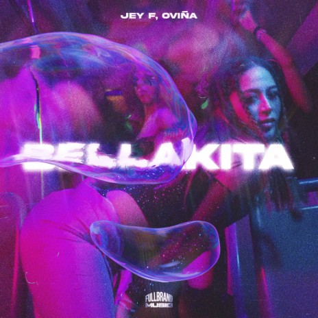 Bellakita ft. Oviña | Boomplay Music