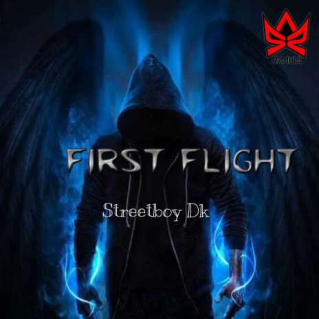 First Flight (feat. Streetboy Dk) | Boomplay Music