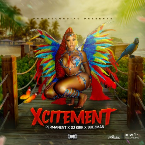 Xcitement ft. Sudzman & Permanent | Boomplay Music