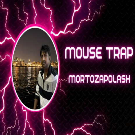 Mouse Trap (Delowar Hossen Remix) ft. Delowar Hossen | Boomplay Music