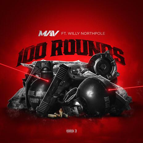 100 rounds ft. Willy Northpole | Boomplay Music