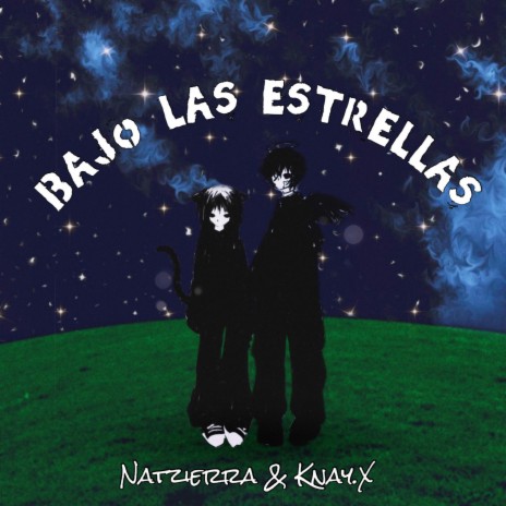 Bajo Las Estrellas ft. Natzierra | Boomplay Music