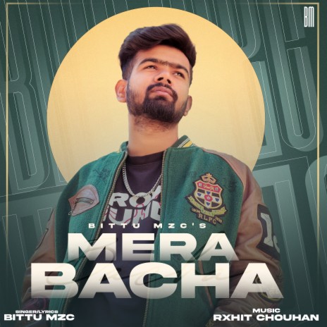 Mera Bacha | Boomplay Music