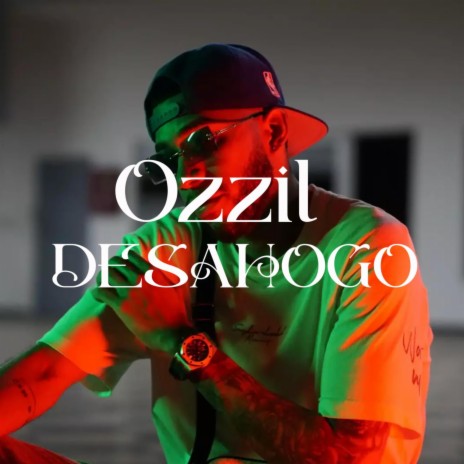 Desahogo ft. OZZIL | Boomplay Music