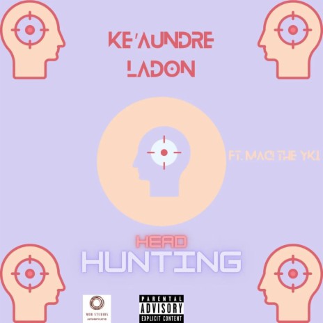 Head Hunting ft. MAC! the YKI | Boomplay Music