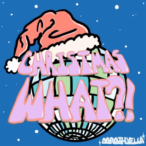 Christmas What?! | Boomplay Music