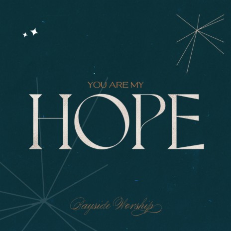 You Are My Hope | Boomplay Music