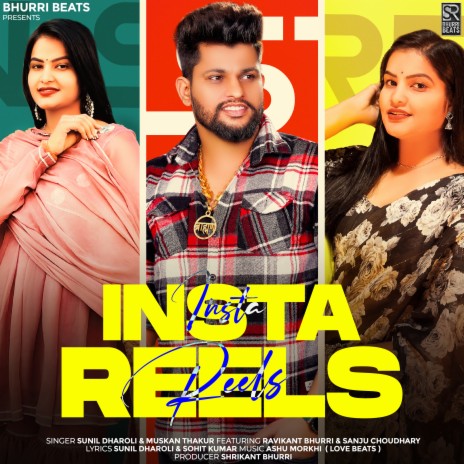 Insta Reel ft. Sunil Dharoli, Muskan Thakur & Sanju Choudhary | Boomplay Music