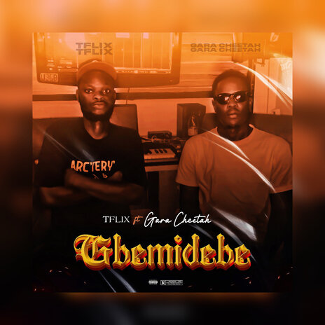 Gbemidebe ft. Gara Cheetah | Boomplay Music