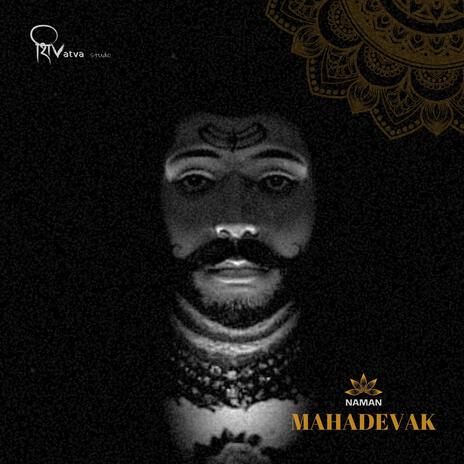 Naman Mahadevak | Boomplay Music