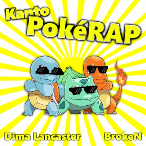 Kanto PokéRAP ft. Broken | Boomplay Music