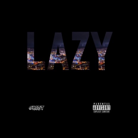 Lazyy | Boomplay Music