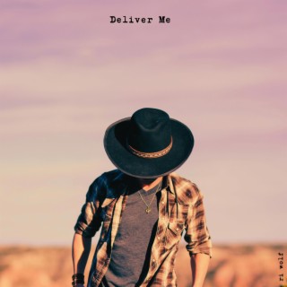 Deliver Me lyrics | Boomplay Music