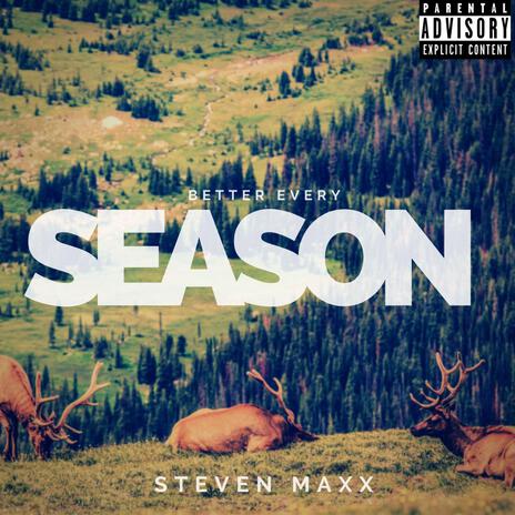 Better Every Season | Boomplay Music