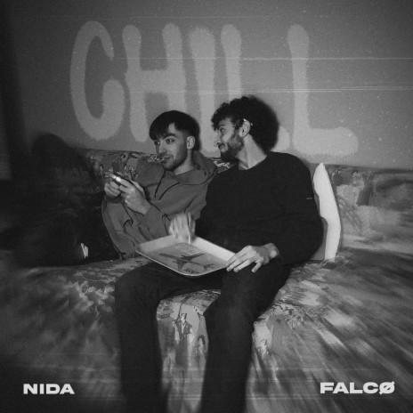 Chill ft. Falcø | Boomplay Music