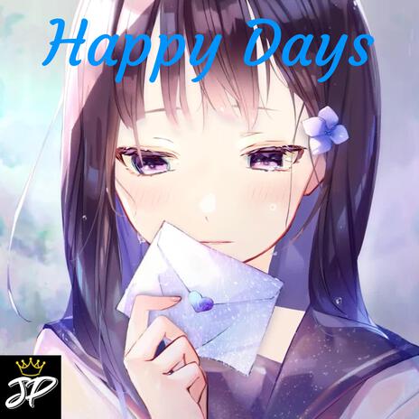 Happy Days | Boomplay Music