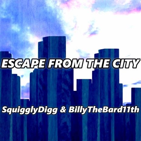 Escape from the City (From Sonic Adventure 2) ft. SquigglyDigg | Boomplay Music