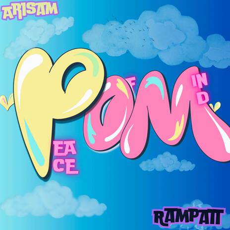 POM[Peace Of Mind] ft. Rampatt | Boomplay Music