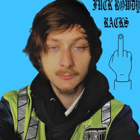FUCK ROWDY RACKS | Boomplay Music