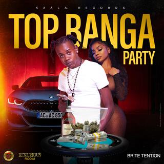 Top Banga Party