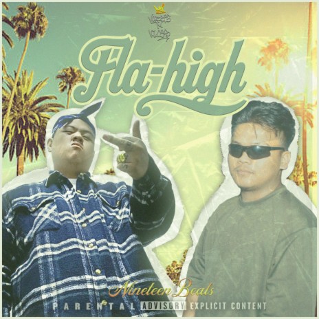 Fla-high ft. Louie Grammz & Verses 'N Vices | Boomplay Music