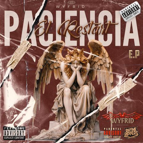 El Restart (Paciencia E.P) | Boomplay Music