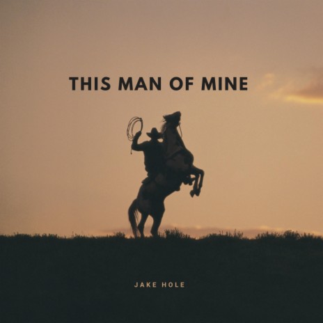 This Man of Mine | Boomplay Music