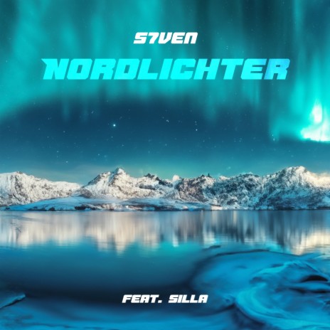 NORDLICHTER ft. Silla | Boomplay Music